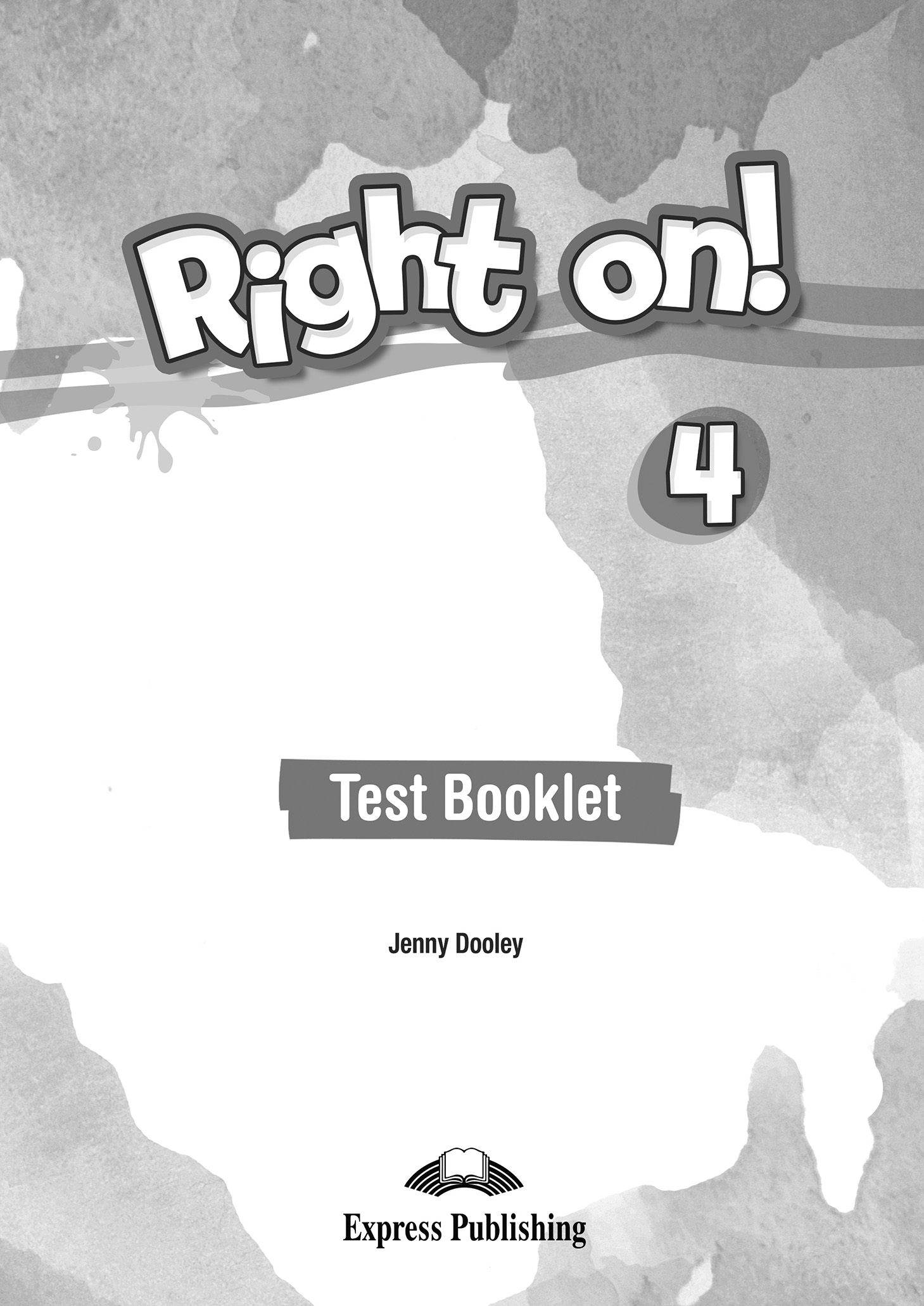 Тести з англійської мови Right On! 4 Test Booklet Тести з англійської мови Right On! 4 Test Booklet